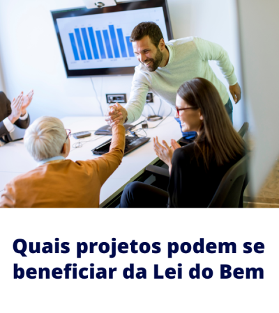 Card - Quais projetos podem se beneficiar da Lei do Bem